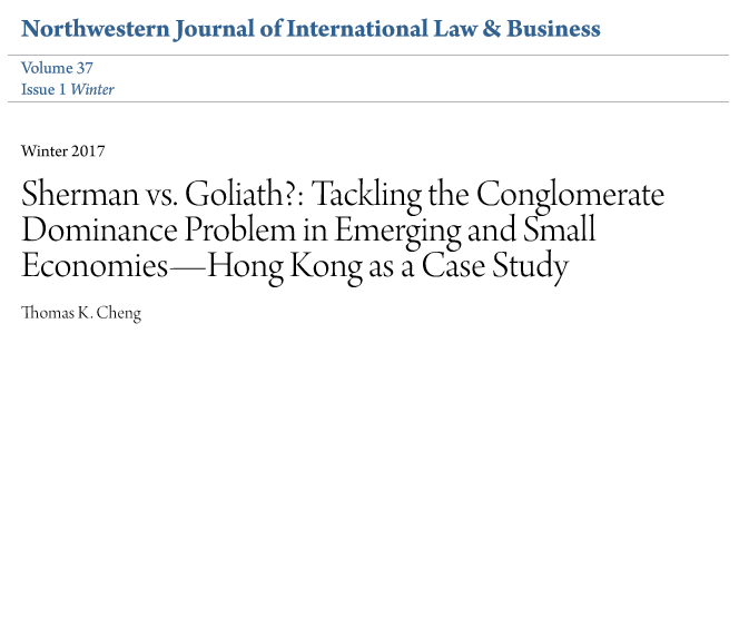 Sherman vs. Goliath?: Tackling the Conglomerate Dominance Problem in Emerging and Small Economies-Hong Kong as a Case Study