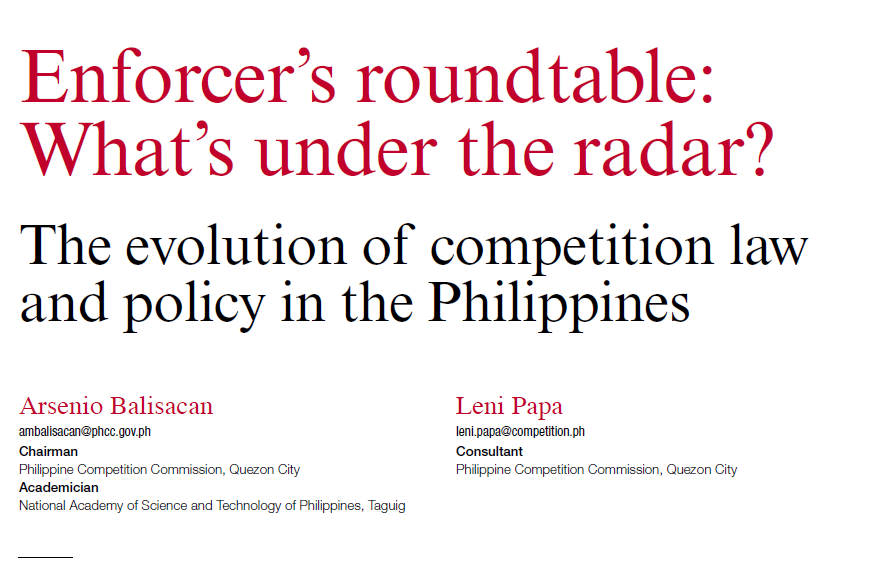 Enforcer’s roundtable: What’s under the radar? The evolution of competition law and policy in the Philippines